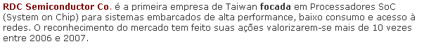 RDC � a primeira empresa de Taiwan focada em Processadores SoC (System on Chip)

