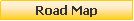 Caixa de texto: Road Map